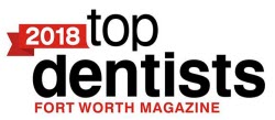 Fort Worth Magazine Top Dentists 2018